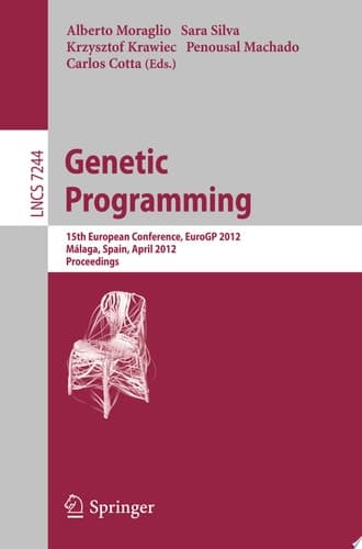 Genetic Programming 15th European Conference, EuroGP 2012, Málaga, Spain, April 11-13, 2012, Proceedings