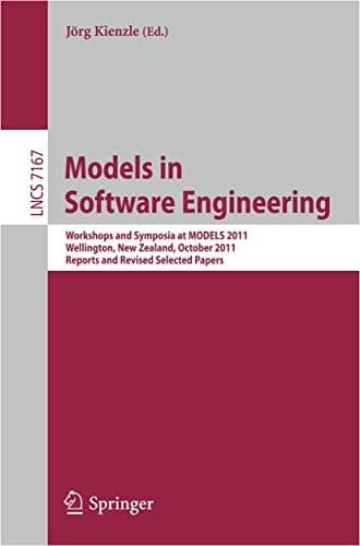 Models in Software Engineering Workshops and Symposia at MODELS 2011, Wellington, New Zealand, October 16-21, 2011, Reports and Revised Selected Papers