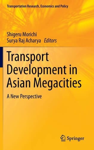 Transport Development in Asian Megacities A New Perspective