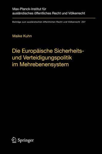 Die Europäische Sicherheits- und Verteidigungspolitik im Mehrebenensystem Eine rechtswissenschaftliche Untersuchung am Beispiel der Militäroperation der Europäischen Union in der Demokratischen Republik Kongo 2003