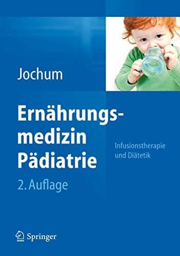 Ernährungsmedizin Pädiatrie Infusionstherapie und Diätetik