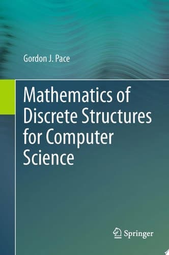 Mathematics of Discrete Structures for Computer Science