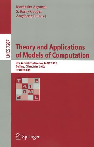 Theory and Applications of Models of Computation 9th Annual Conference, TAMC 2012, Beijing, China, May 16-21, 2012. Proceedings