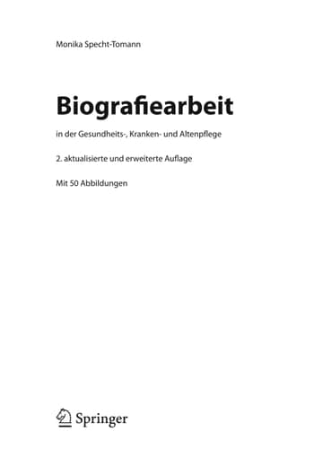 Biografiearbeit in der Gesundheits-, Kranken- und Altenpflege