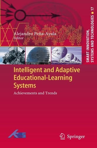 Intelligent and Adaptive Educational-Learning Systems Achievements and Trends