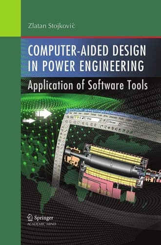 Computer- Aided Design in Power Engineering Application of Software Tools