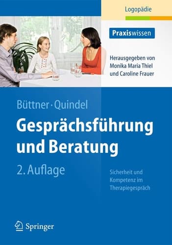 Gesprächsführung und Beratung Sicherheit und Kompetenz im Therapiegespräch