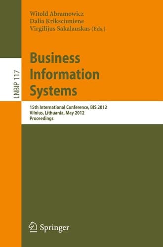 Business Information Systems 15th International Conference, BIS 2012, Vilnius, Lithuania, May 21-23, 2012, Proceedings