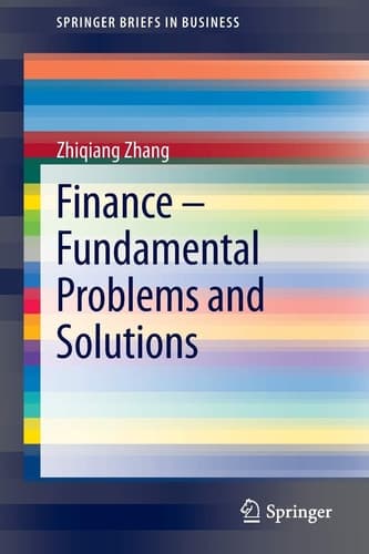 Finance – Fundamental Problems and Solutions