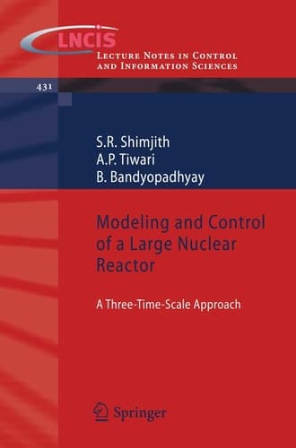 Modeling and Control of a Large Nuclear Reactor A Three-Time-Scale Approach