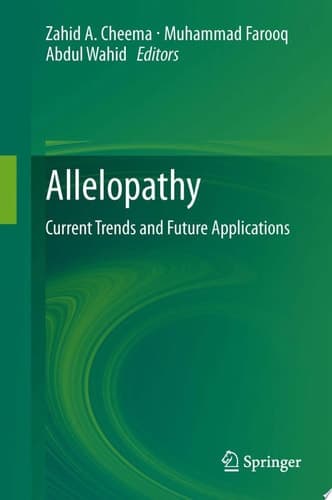 Allelopathy Current Trends and Future Applications