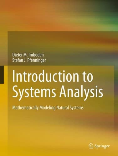 Introduction to Systems Analysis Mathematically Modeling Natural Systems