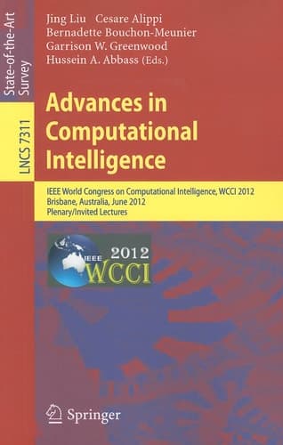 Advances in Computational Intelligence IEEE World Congress on Computational Intelligence, WCCI 2012, Brisbane, Australia, June 10-15, 2012. Plenary/Invited Lectures