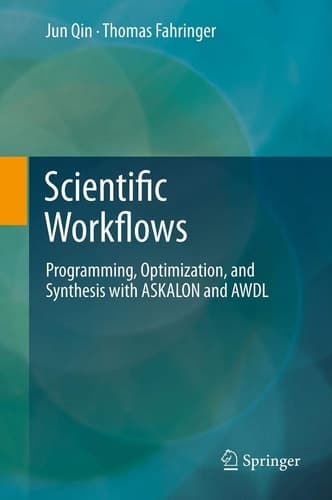 Scientific Workflows Programming, Optimization, and Synthesis with ASKALON and AWDL
