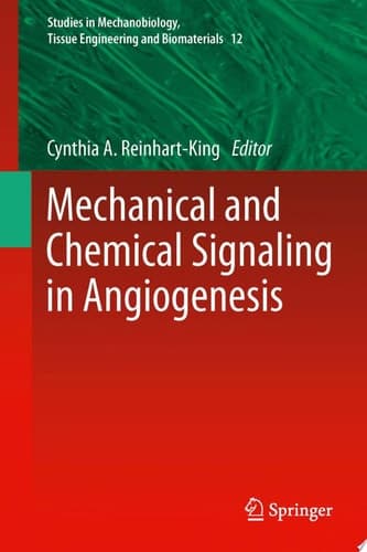 Mechanical and Chemical Signaling in Angiogenesis