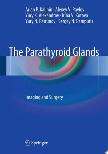 The Parathyroid Glands Imaging and Surgery
