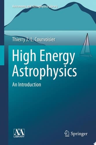 High Energy Astrophysics An Introduction