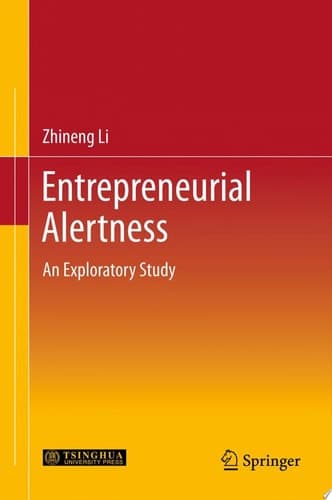 Entrepreneurial Alertness An Exploratory Study