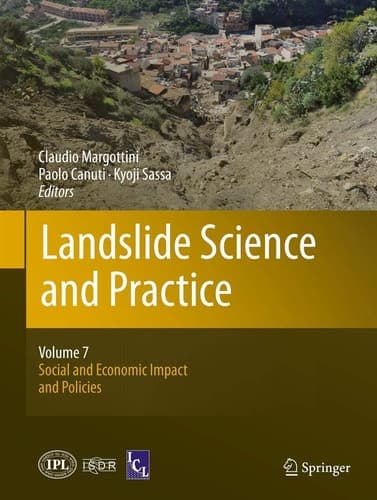 Landslide Science and Practice Volume 7: Social and Economic Impact and Policies