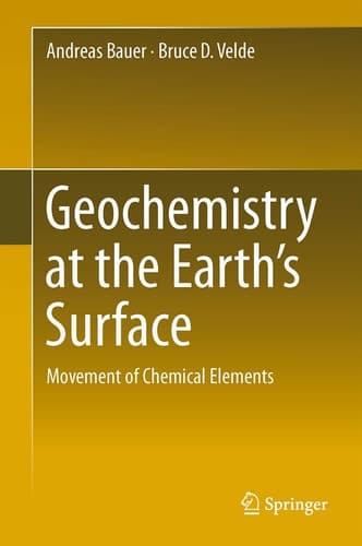 Geochemistry at the Earth’s Surface Movement of Chemical Elements