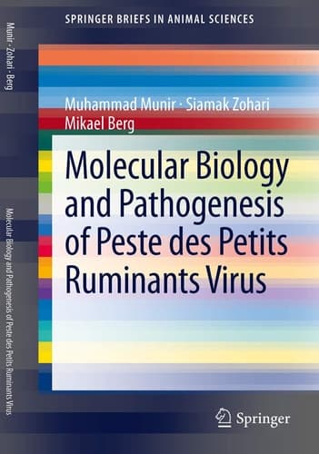 Molecular Biology and Pathogenesis of Peste des Petits Ruminants Virus