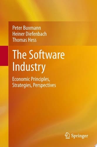 The Software Industry Economic Principles, Strategies, Perspectives