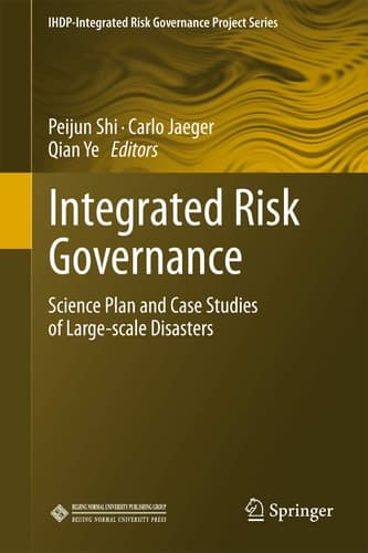 Integrated Risk Governance Science Plan and Case Studies of Large-scale Disasters