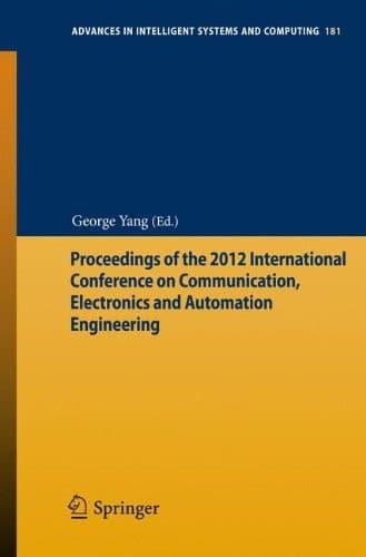 Proceedings of the 2012 International Conference on Communication, Electronics and Automation Engineering