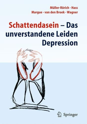 Schattendasein Das unverstandene Leiden Depression