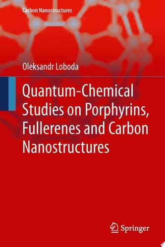 Quantum-chemical studies on Porphyrins, Fullerenes and Carbon Nanostructures