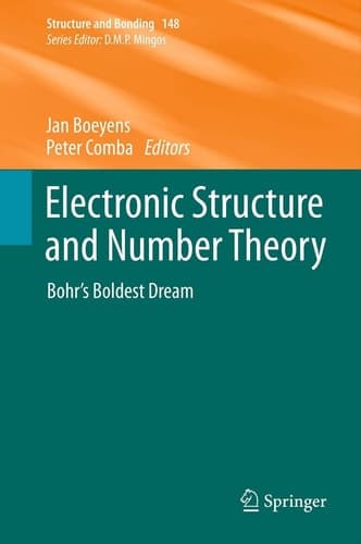 Electronic Structure and Number Theory Bohr’s Boldest Dream