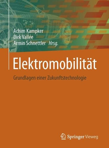 Elektromobilität Grundlagen einer Zukunftstechnologie