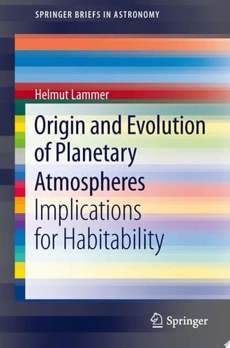 Origin and Evolution of Planetary Atmospheres Implications for Habitability