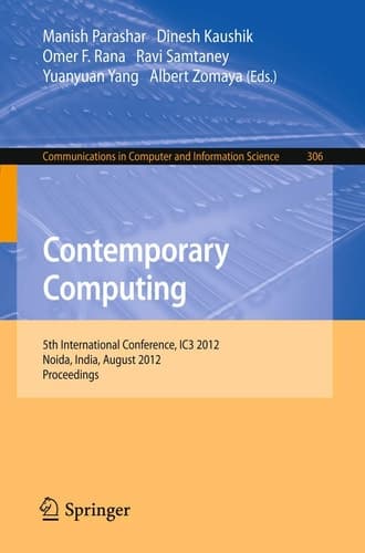 Contemporary Computing 5th International Conference, IC3 2012, Noida, India, August 6-8, 2012. Proceedings