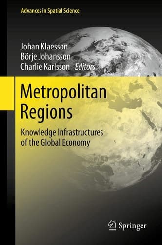 Metropolitan Regions Knowledge Infrastructures of the Global Economy