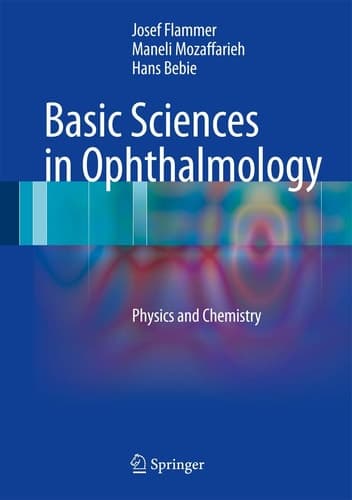 Basic Sciences in Ophthalmology Physics and Chemistry