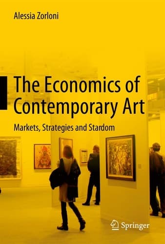 The Economics of Contemporary Art Markets, Strategies and Stardom