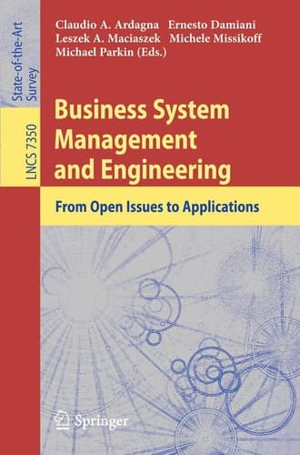 Business System Management and Engineering From Open Issues to Applications