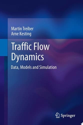 Traffic Flow Dynamics Data, Models and Simulation