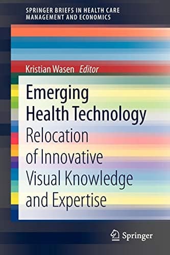 Emerging Health Technology Relocation of Innovative Visual Knowledge and Expertise