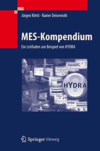 MES-Kompendium Ein Leitfaden am Beispiel von HYDRA