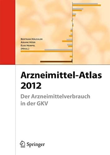 Arzneimittel-Atlas 2012 Der Arzneimittelverbrauch in der GKV