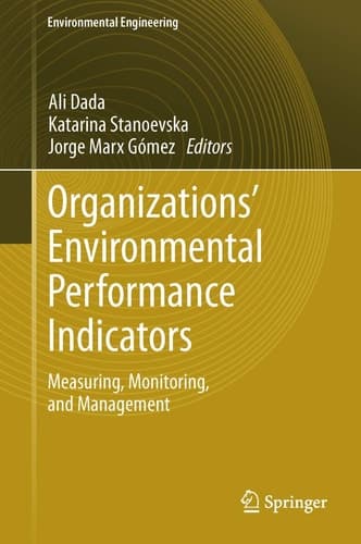 Organizations’ Environmental Performance Indicators Measuring, Monitoring, and Management