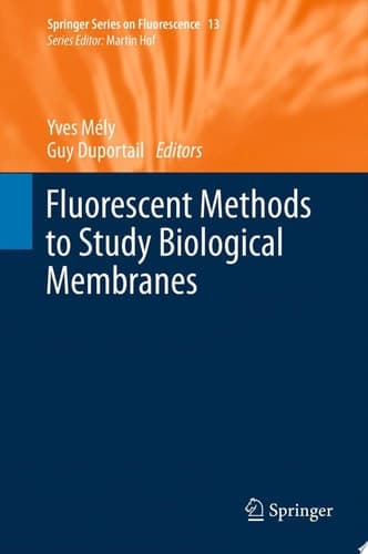Fluorescent Methods to Study Biological Membranes