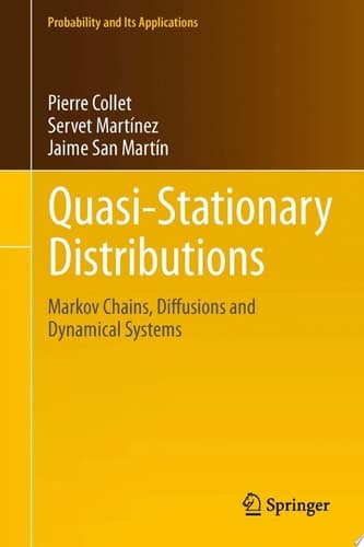Quasi-Stationary Distributions Markov Chains, Diffusions and Dynamical Systems