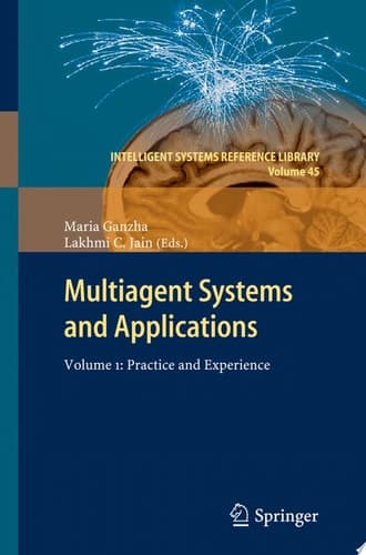Multiagent Systems and Applications Volume 1:Practice and Experience