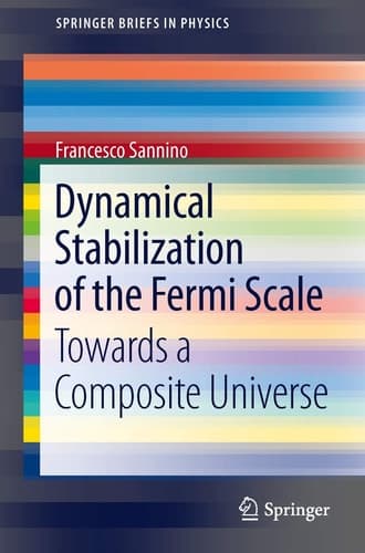 Dynamical Stabilization of the Fermi Scale Towards a Composite Universe