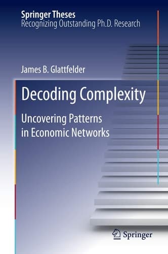 Decoding Complexity Uncovering Patterns in Economic Networks