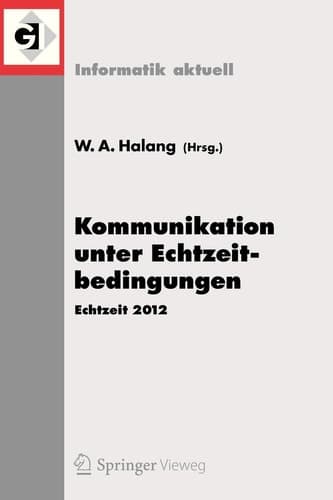 Kommunikation unter Echtzeitbedingungen Echtzeit 2012