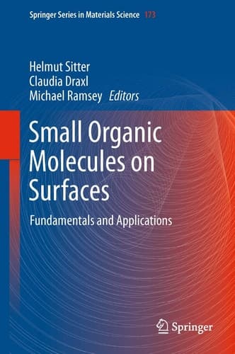 Small Organic Molecules on Surfaces Fundamentals and Applications